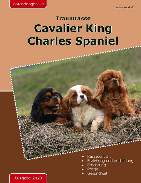 Traumrasse: Cavalier King Charles Spaniel - Jessica Neudorff