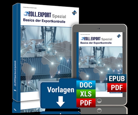 Zoll.Export-Spezial: Basics der Exportkontrolle - Fabian A. Jahn, Jörg Schouren, Erich Paul Lemke, Dr. Wolfgang Ehrlich, Inés Jakob