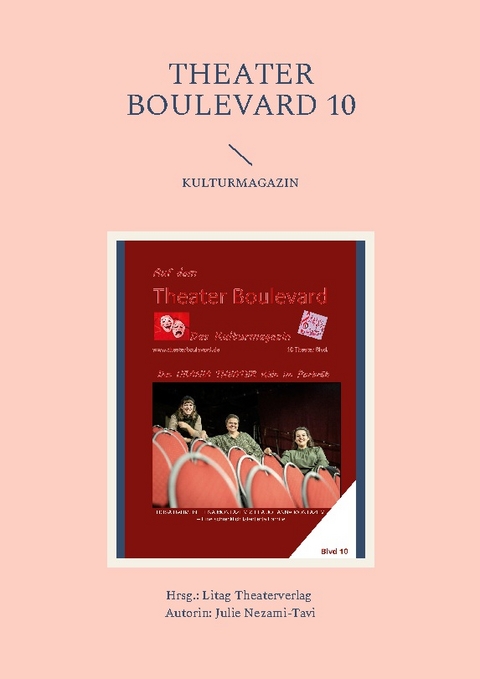 THEATER BOULEVARD 10 - Julie Nezami-Tavi