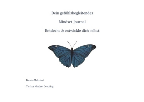 Dein gefühlsbegleitendes Mindset-Journal - Daouia Mokhtari