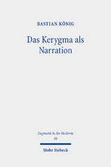 Das Kerygma als Narration - Bastian König