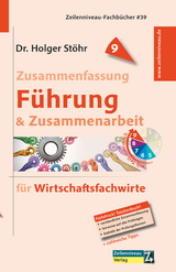 Zusammenfassung Führung & Zusammenarbeit - Holger Stöhr