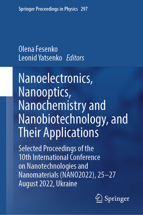 Nanoelectronics, Nanooptics, Nanochemistry and Nanobiotechnology, and Their Applications - 