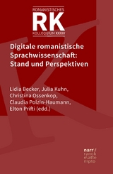 Digitale romanistische Sprachwissenschaft: Stand und Perspektiven - 