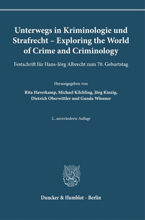 Unterwegs in Kriminologie und Strafrecht – Exploring the World of Crime and Criminology. - 