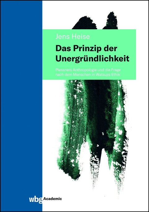 Das Prinzip der Unergründlichkeit - Jens Heise