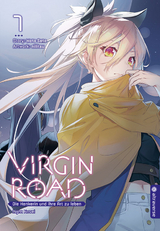 Virgin Road - Die Henkerin und ihre Art zu Leben Light Novel 07 - Mato Sato,  Nilitsu