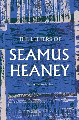 The Letters of Seamus Heaney - Seamus Heaney