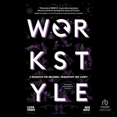 Workstyle - Alex Hirst, Lizzie Penny