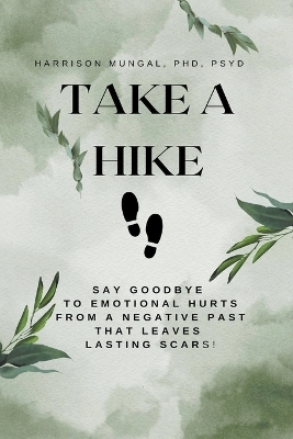 Take A Hike - Harrison Mungal