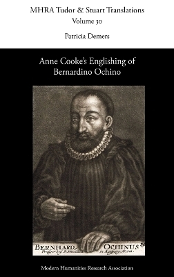 Anne Cooke's Englishing of Bernardino Ochino - 