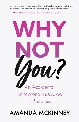 Why Not You? - Amanda McKinney