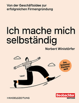 Ich mache mich selbständig - Norbert Winistörfer