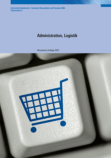 Administration, Logistik AGS (BiVo 2011) Heft 5 - 2023 Aktualisierung