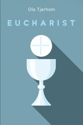 Eucharist - Ola Tjørhom