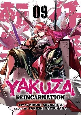 Yakuza Reincarnation Vol. 9 - Takeshi Natsuhara