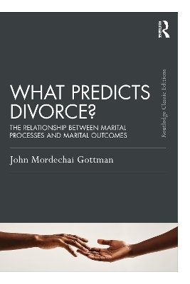 What Predicts Divorce? - John Gottman