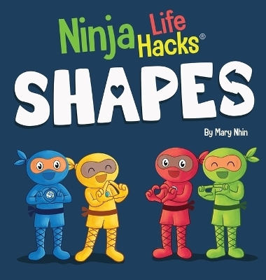 Ninja Life Hacks SHAPES - Mary Nhin