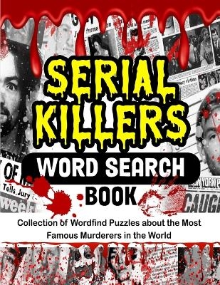 Serial Killers Word Search Book - Gth Publishing