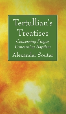 Tertullian's Treatises