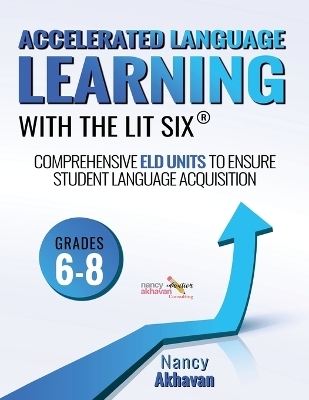 Accelerated Language Learning (ALL) with the Lit Six - Nancy Akhavan