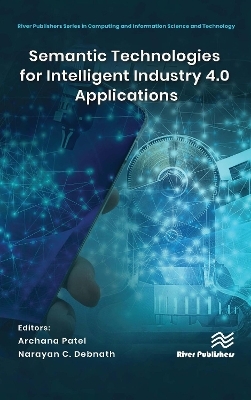 Semantic Technologies for Intelligent Industry 4.0 Applications - 