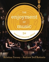 Enjoyment of Music - Forney, Kristine; Dell'Antonio, Andrew