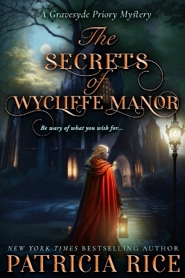 The Secrets of Wycliffe Manor - Patricia Rice