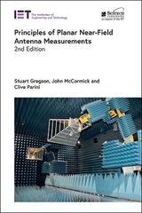 Principles of Planar Near-Field Antenna Measurements - Gregson, Stuart; McCormick, John; Parini, Clive