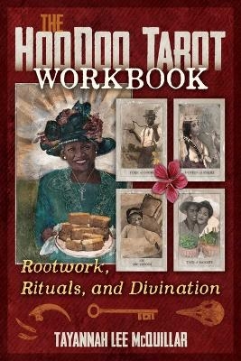 The Hoodoo Tarot Workbook - Tayannah Lee McQuillar