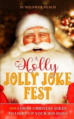 A Holly Jolly Joke Fest - Sunflower Peach