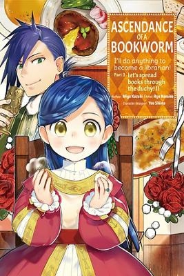 Ascendance of a Bookworm (Manga) Part 3 Volume 2 - Miya Kazuki