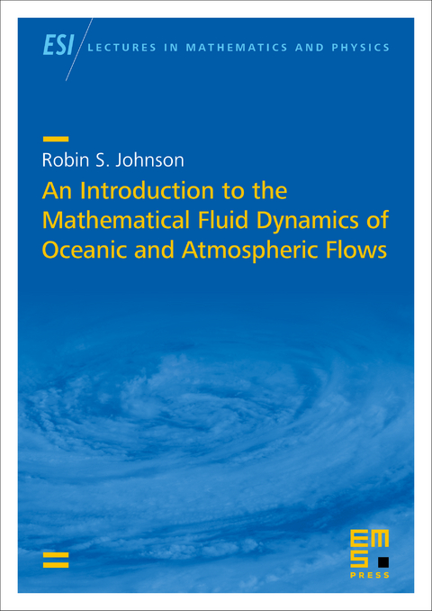 An Introduction to the Mathematical Fluid Dynamics of Oceanic and Atmospheric Flows - Robin S. Johnson