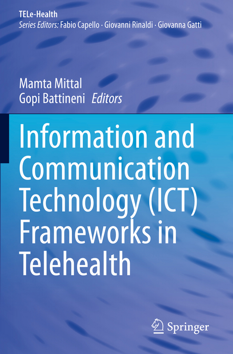 Information and Communication Technology (ICT) Frameworks in Telehealth - 