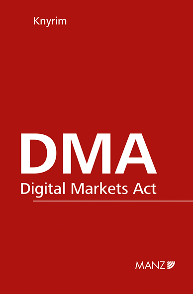 DMA - Digital Markets Act - Rainer Knyrim