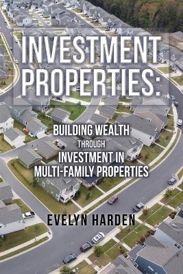 Investment Properties - Evelyn Harden