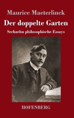 Der doppelte Garten - Maurice Maeterlinck