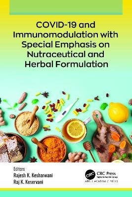 COVID-19 and Immunomodulation with Special Emphasis on Nutraceutical and Herbal Formulation - 