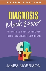 Diagnosis Made Easier, Third Edition - Morrison, James