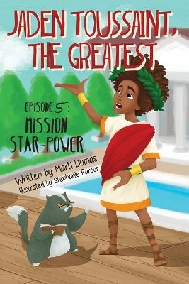 Mission Star-Power - Marti Dumas