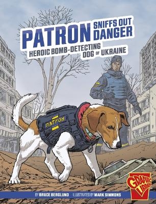 Patron Sniffs Out Danger - Bruce Berglund