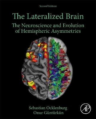 The Lateralized Brain - Sebastian Ocklenburg, Onur Güntürkün