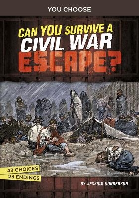 Can You Survive a Civil War Escape? - Jessica Gunderson