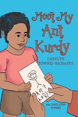 Meet My Ant Kurdy - Carolyn Townes-Richards