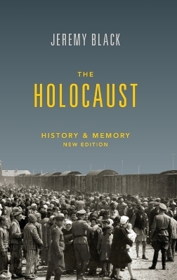 The Holocaust - Jeremy Black