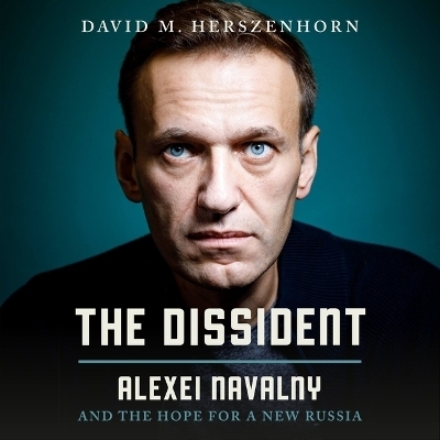 The Dissident - David Herszenhorn