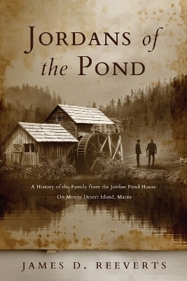 Jordans of the Pond - James Daryl Reeverts