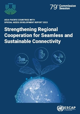 Asia-Pacific countries with special needs development report 2023 -  United Nations: Economic and Social Commission for Asia and the Pacific