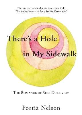 There's a Hole in My Sidewalk - Portia Nelson