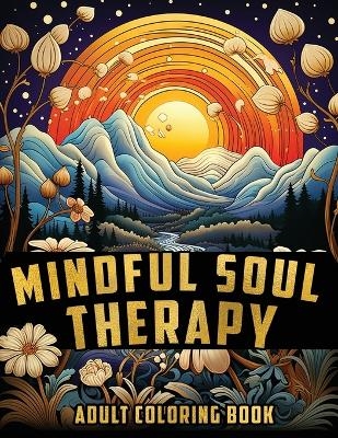 Mindful Soul Therapy - Therapy Coloring